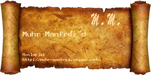 Muhr Manfréd névjegykártya